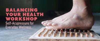 Balancing Your Health Workshop